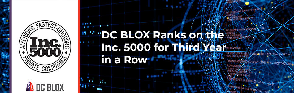 DC BLOX Ranks on the Inc. 5000 for Third Year in a Row