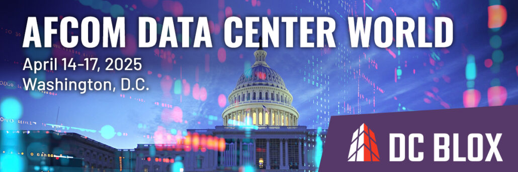 DC BLOX at AFCOM Data Center World 2025